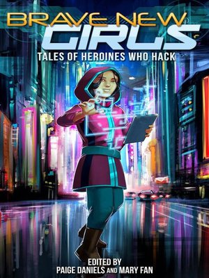 cover image of Tales of Heroines Who Hack: Brave New Girls, #3